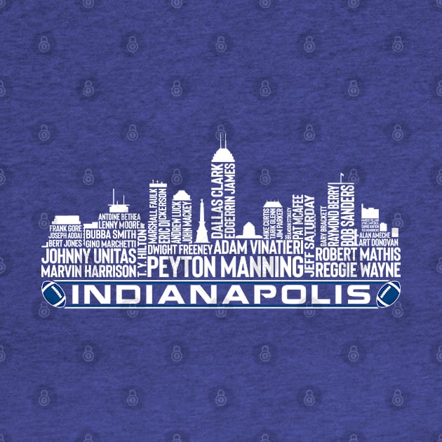 Indianapolis Football Team All Time Legends, Indianapolis City Skyline by Legend Skyline